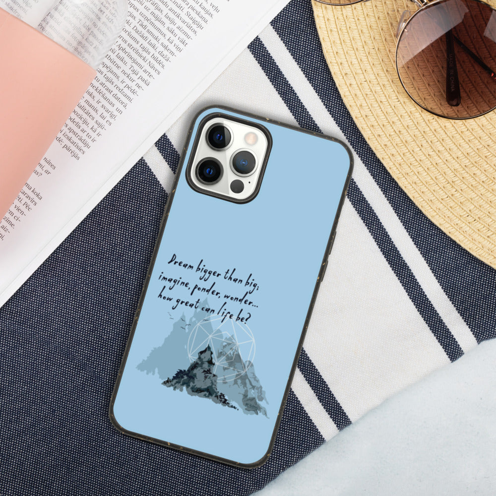 Dream Bigger Haiku With Mountains on Biodegradable iPhone Case