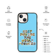 Baby Animals Keep Moving The World Forward In Blue on Biodegradable iPhone Case