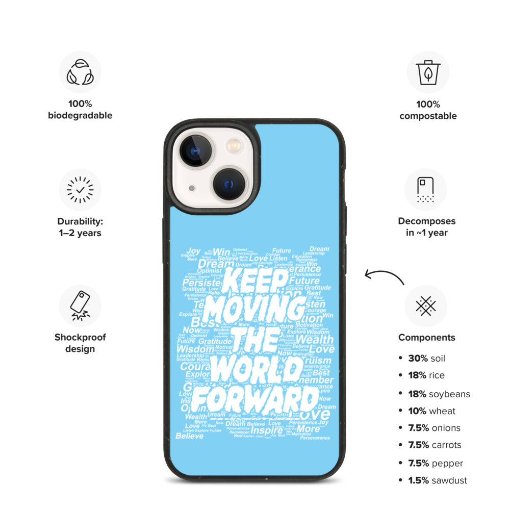 Word Clouds To Keep Moving The World Forward on Biodegradable iPhone Case