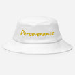 Perseverance In Gold Embroidery on Old School Bucket Hat