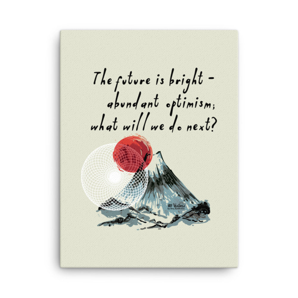 Future Is Bright Haiku With Mountain Sun on Canvas Print