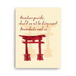 Descendants Need Ancestors Haiku With Pagoda on Canvas Print