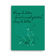 Always Better Haiku With Lilies on Canvas Print