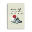 Future Is Bright Haiku With Mountain Sun on Canvas Print