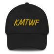 KMTWF In Gold Embroidery on Classic Dad Hat