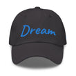 Dream In Sapphire Embroidery on Classic Dad Hat