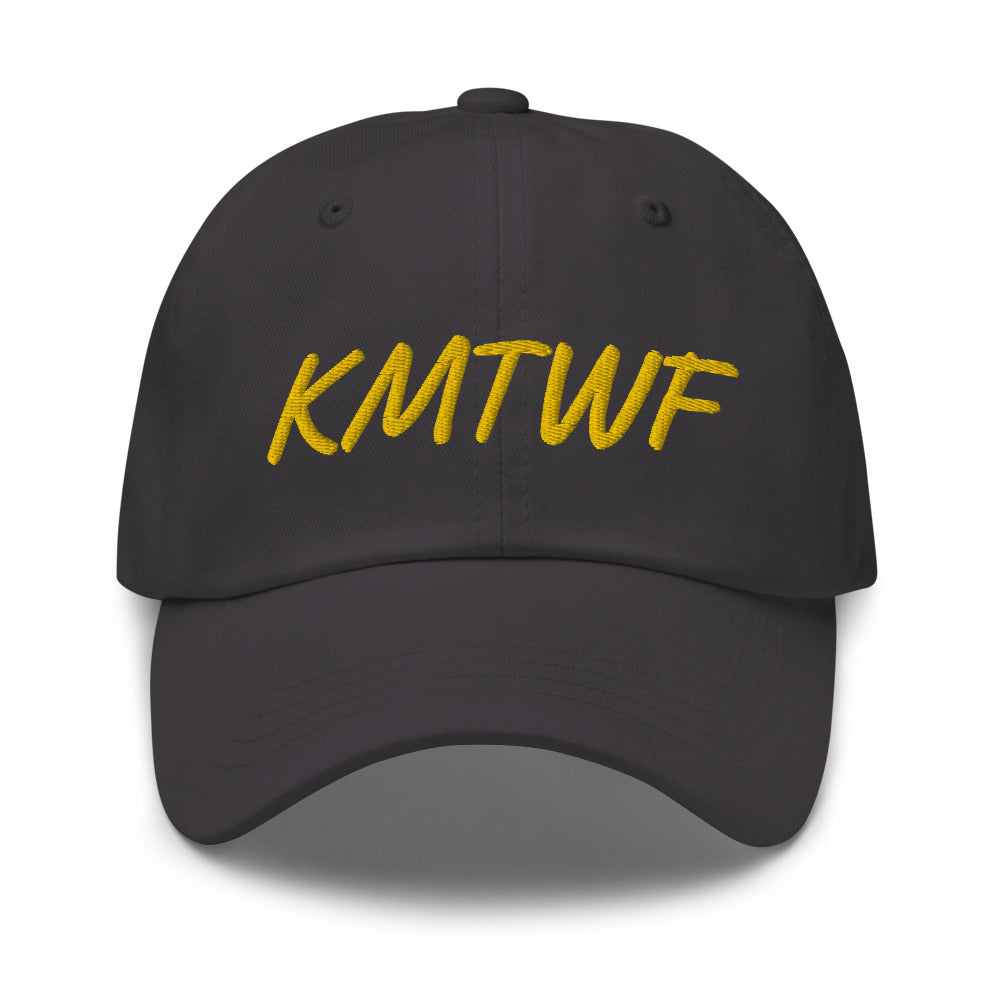 KMTWF In Gold Embroidery on Classic Dad Hat