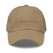 Education In Copper Embroidery on Classic Dad Hat