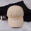 Listen In Copper Embroidery on Classic Dad Hat