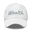 Wealth In Silver Embroidery on Classic Dad Hat