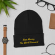 Keep Moving The World Forward In Gold Embroidery on Cuffed Beanie