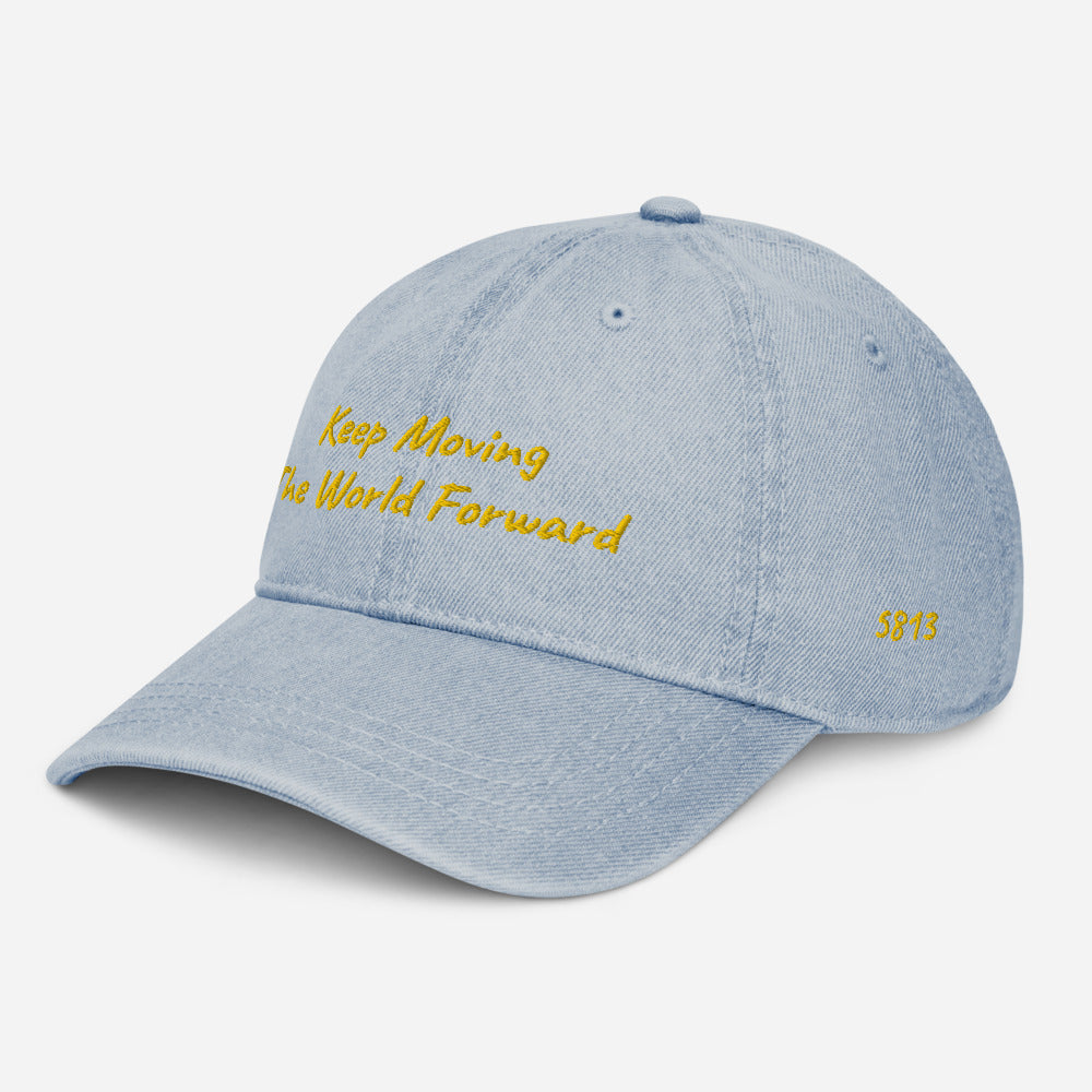 Keep Moving The World Forward In Gold Embroidery on Denim Hat