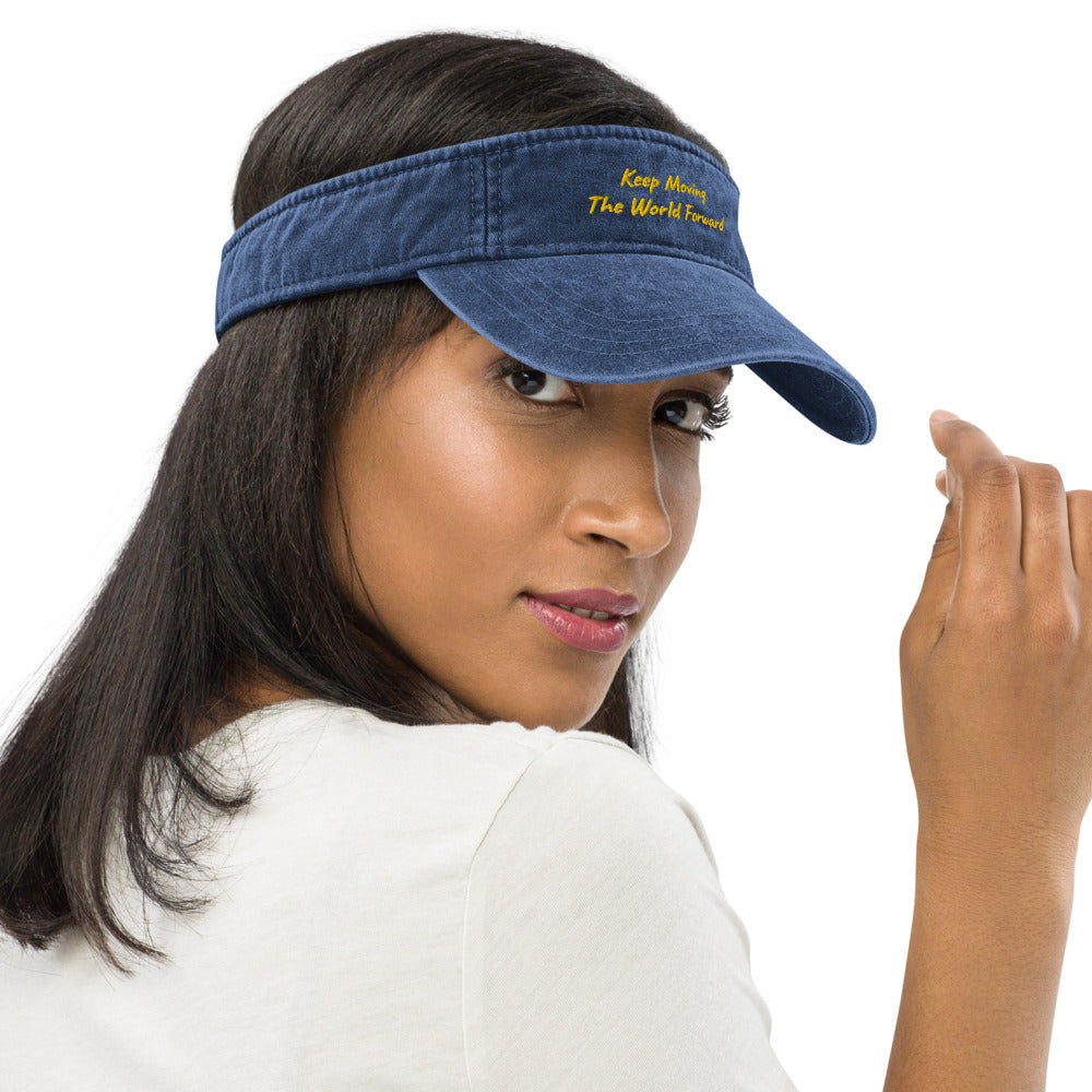 Keep Moving The World Forward In Gold Embroidery on Denim Visor