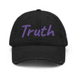 Truth In Amethyst Embroidery on Distressed Dad Hat