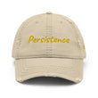 Persistence In Gold Embroidery on Distressed Dad Hat