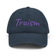 Truism In Amethyst Embroidery on Distressed Dad Hat