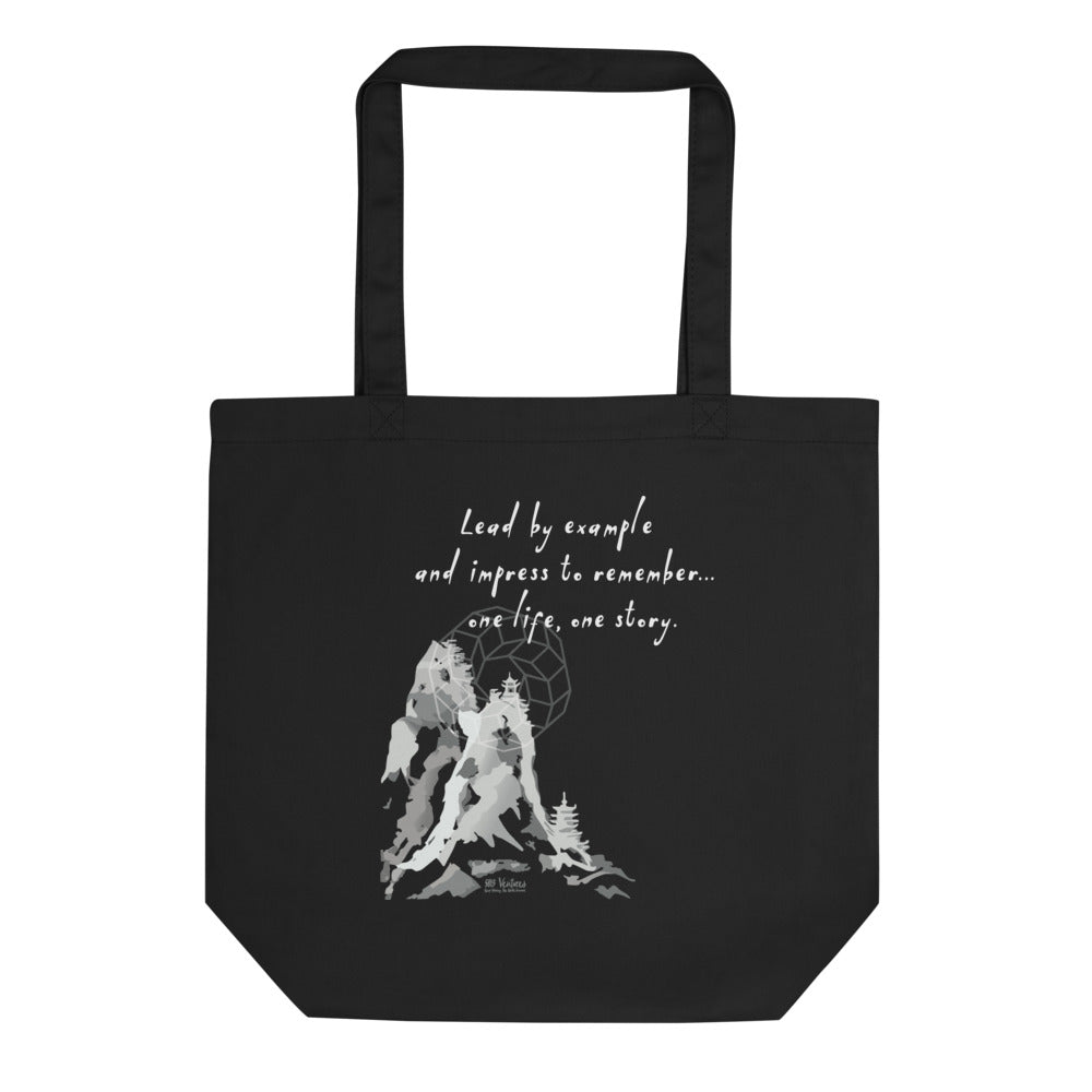 Lead By Example Haiku With Mountain Shrines on Eco Tote Bag