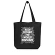 Word Clouds To Keep Moving The World Forward on Eco Tote Bag