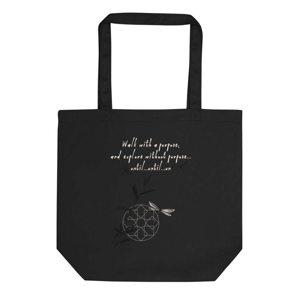 Walk With A Purpose Haiku With Dragonfly on Eco Tote Bag