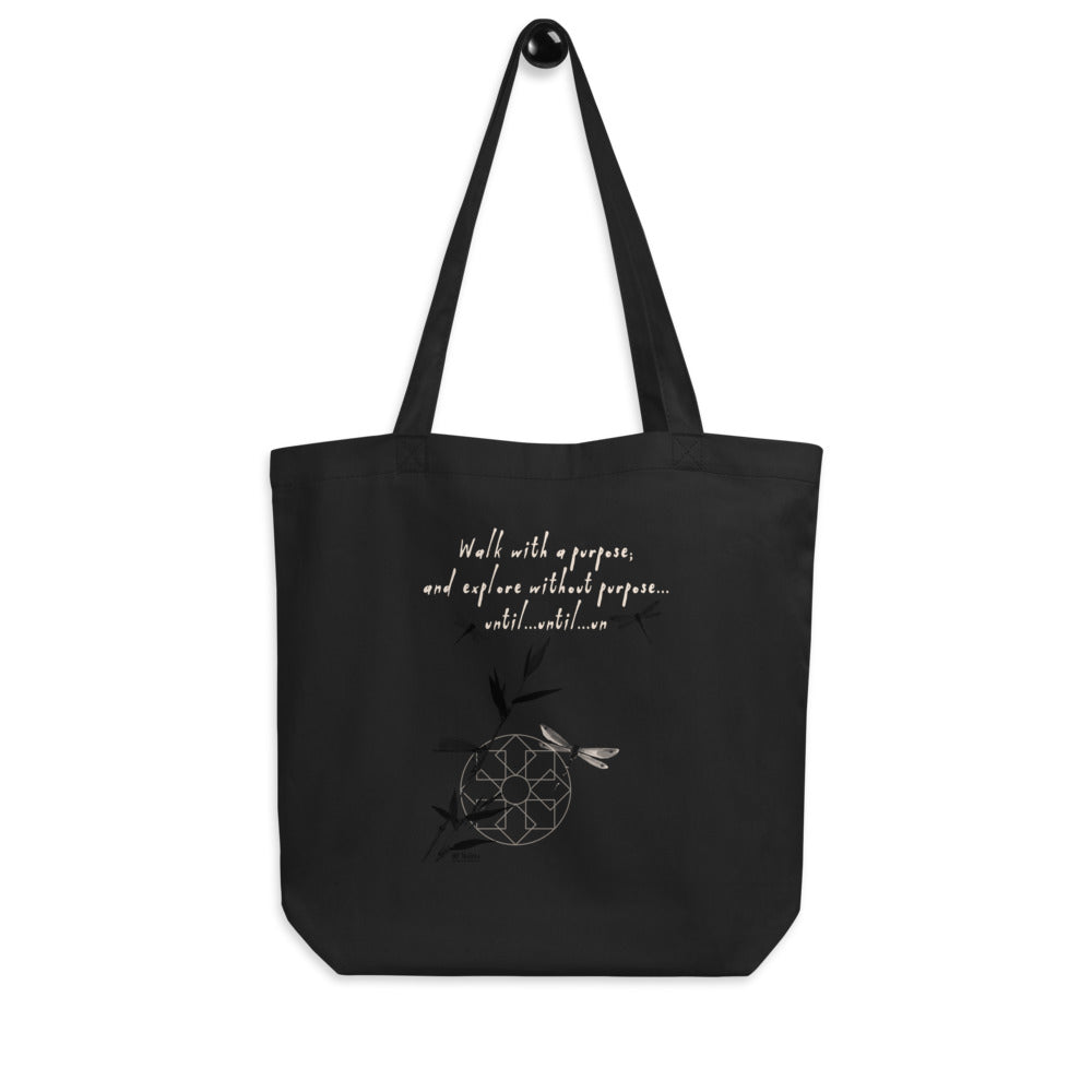 Walk With A Purpose Haiku With Dragonfly on Eco Tote Bag