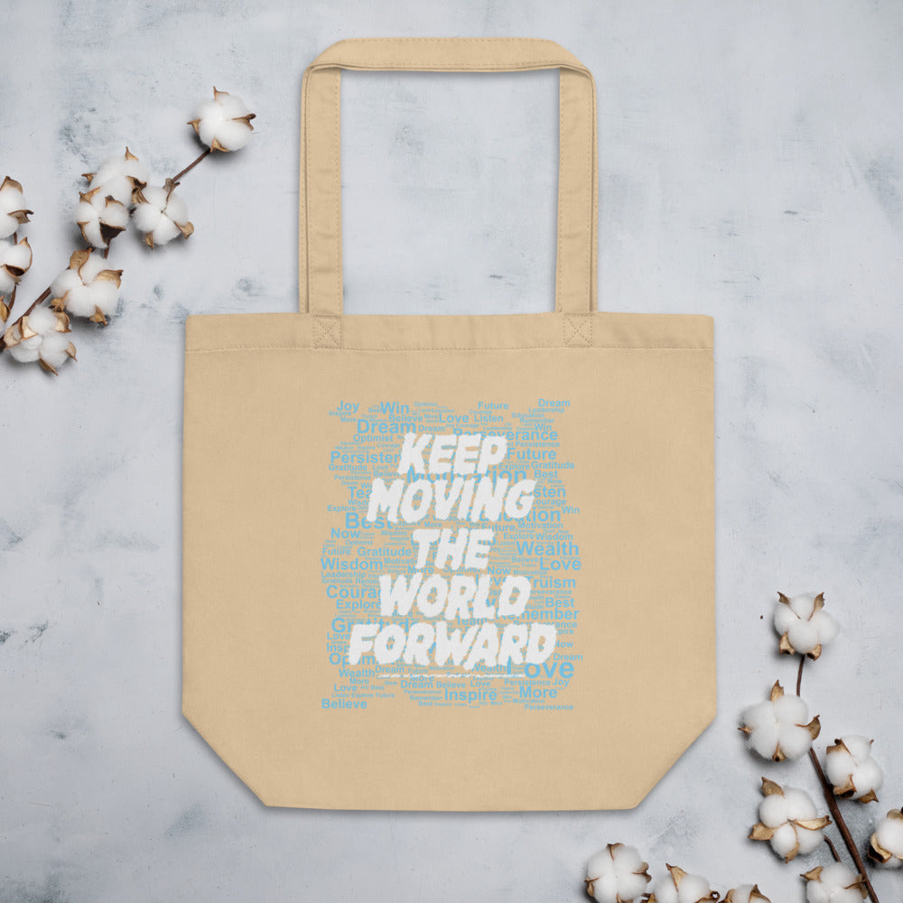 Word Clouds To Keep Moving The World Forward Through Blue Word Sky on Eco Tote Bag