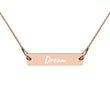 Dream on Engraved Sterling Silver Bar Chain Necklace