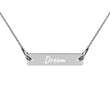 Dream on Engraved Sterling Silver Bar Chain Necklace