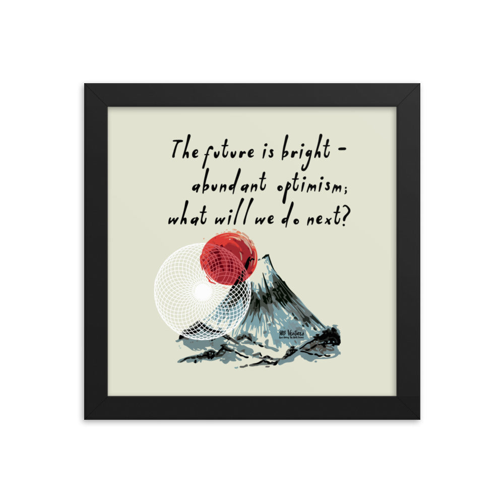 Future Is Bright Haiku With Mountain Sun on Enhanced Matte Paper Poster - Framed