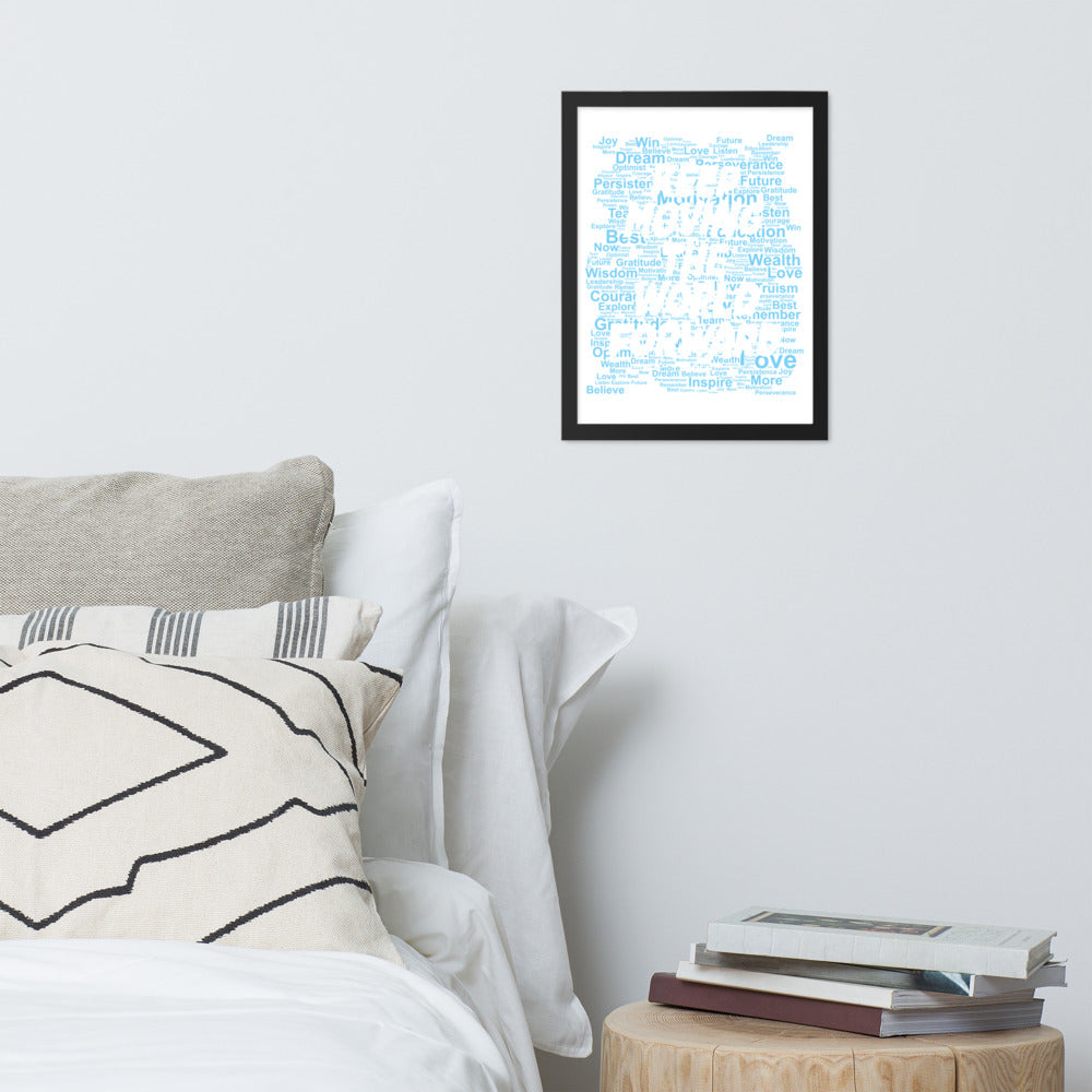 Word Clouds To Keep Moving The World Forward Through Blue Word Sky on Enhanced Matte Paper Poster - Framed