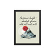 Future Is Bright Haiku With Mountain Sun on Enhanced Matte Paper Poster - Framed