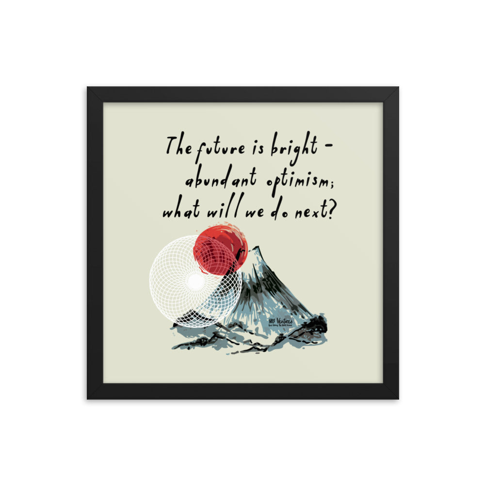 Future Is Bright Haiku With Mountain Sun on Enhanced Matte Paper Poster - Framed