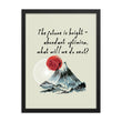 Future Is Bright Haiku With Mountain Sun on Enhanced Matte Paper Poster - Framed