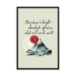 Future Is Bright Haiku With Mountain Sun on Enhanced Matte Paper Poster - Framed