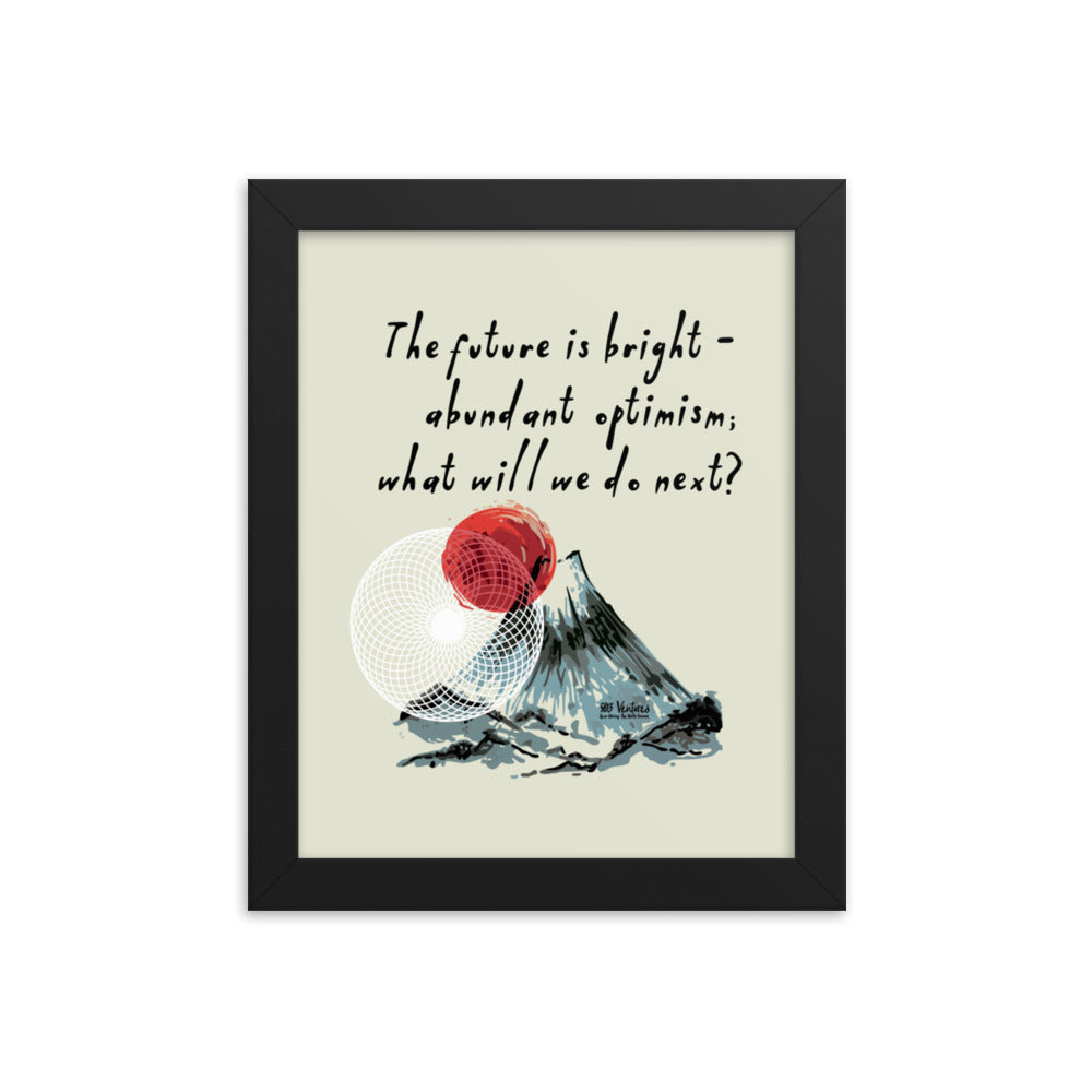 Future Is Bright Haiku With Mountain Sun on Enhanced Matte Paper Poster - Framed