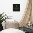 Binary Instructions To Keep Moving The World Forward With Venusian Earth In Green on Enhanced Matte Paper Poster - Framed