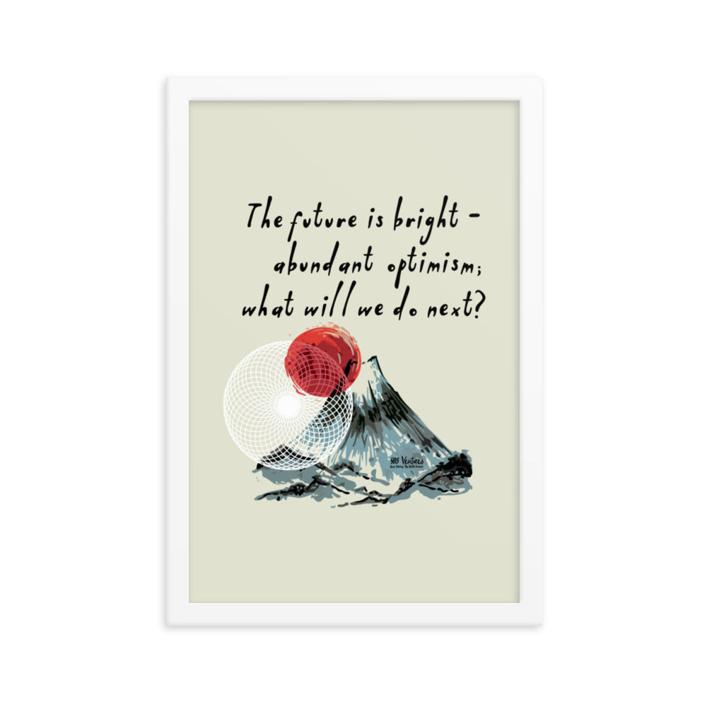 Future Is Bright Haiku With Mountain Sun on Enhanced Matte Paper Poster - Framed