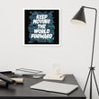 Word Clouds To Keep Moving The World Forward Through Black And Blue on Enhanced Matte Paper Poster - Framed