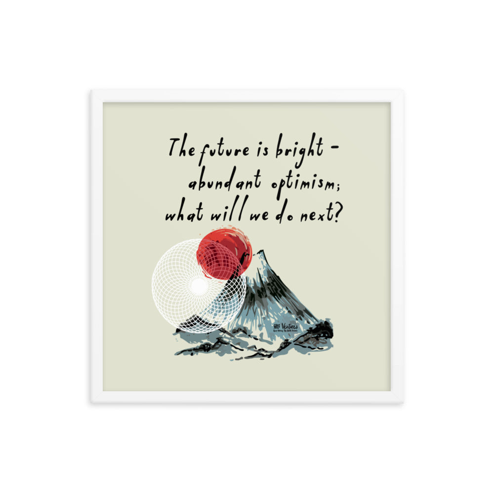 Future Is Bright Haiku With Mountain Sun on Enhanced Matte Paper Poster - Framed