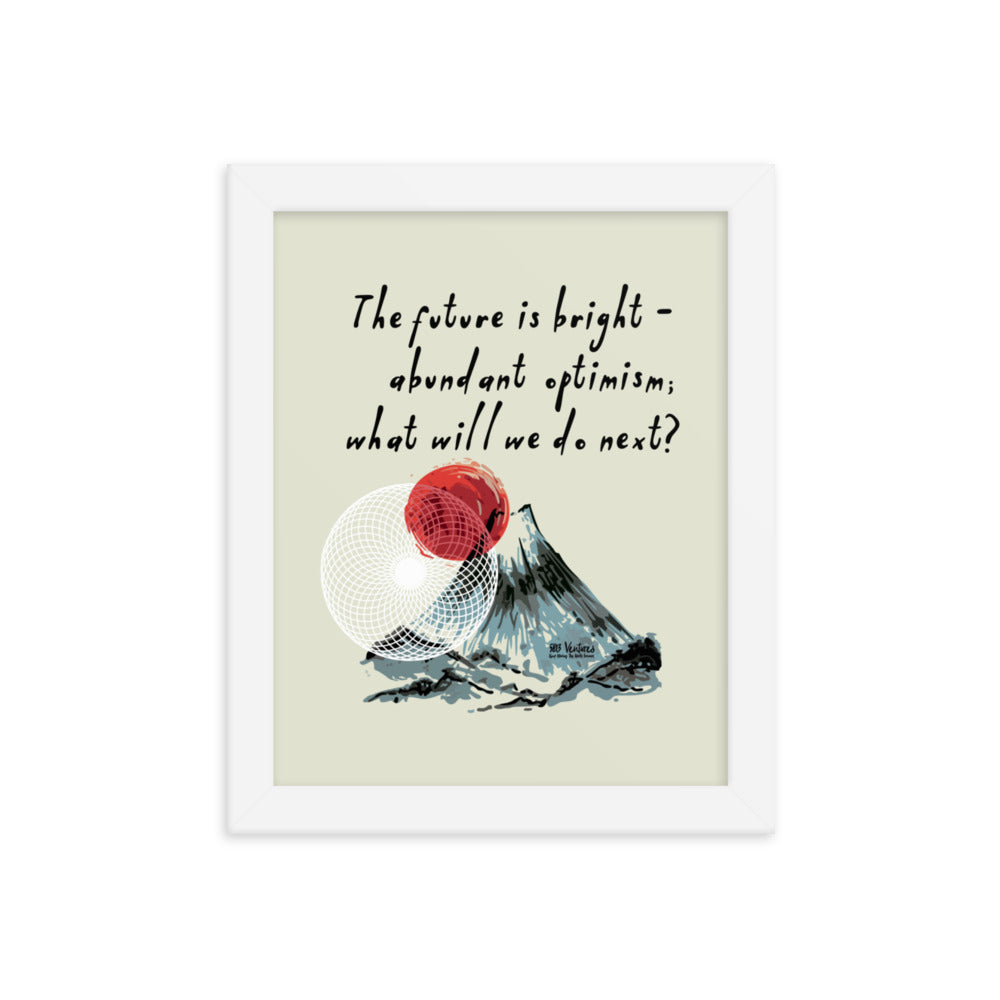 Future Is Bright Haiku With Mountain Sun on Enhanced Matte Paper Poster - Framed