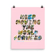 Baby Animals Keep Moving The World Forward In Pink on Enhanced Matte Paper Poster