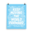 Word Clouds To Keep Moving The World Forward on Enhanced Matte Paper Poster