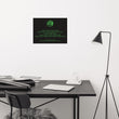 Binary Instructions To Keep Moving The World Forward With Venusian Earth In Green on Enhanced Matte Paper Poster