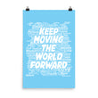 Word Clouds To Keep Moving The World Forward on Enhanced Matte Paper Poster