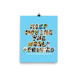 Baby Animals Keep Moving The World Forward In Blue on Enhanced Matte Paper Poster