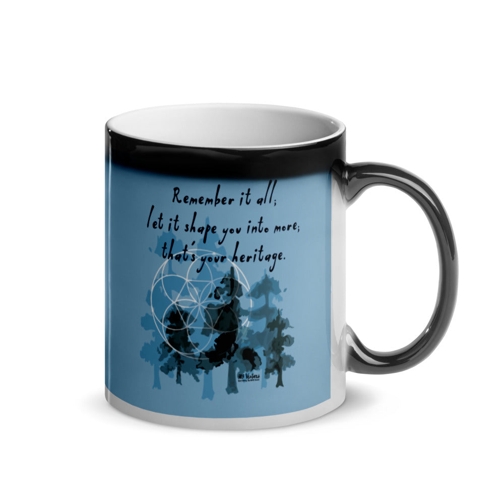 Remember Your Heritage Haiku With Trees on Glossy Black Magic Mug