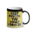 Baby Animals Keep Moving The World Forward on Glossy Black Magic Mug