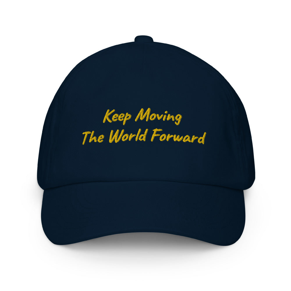 Keep Moving The World Forward In Gold Embroidery on Kids Baseball Cap