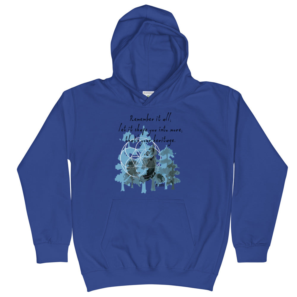 Remember Your Heritage Haiku With Trees on Kids Hoodie