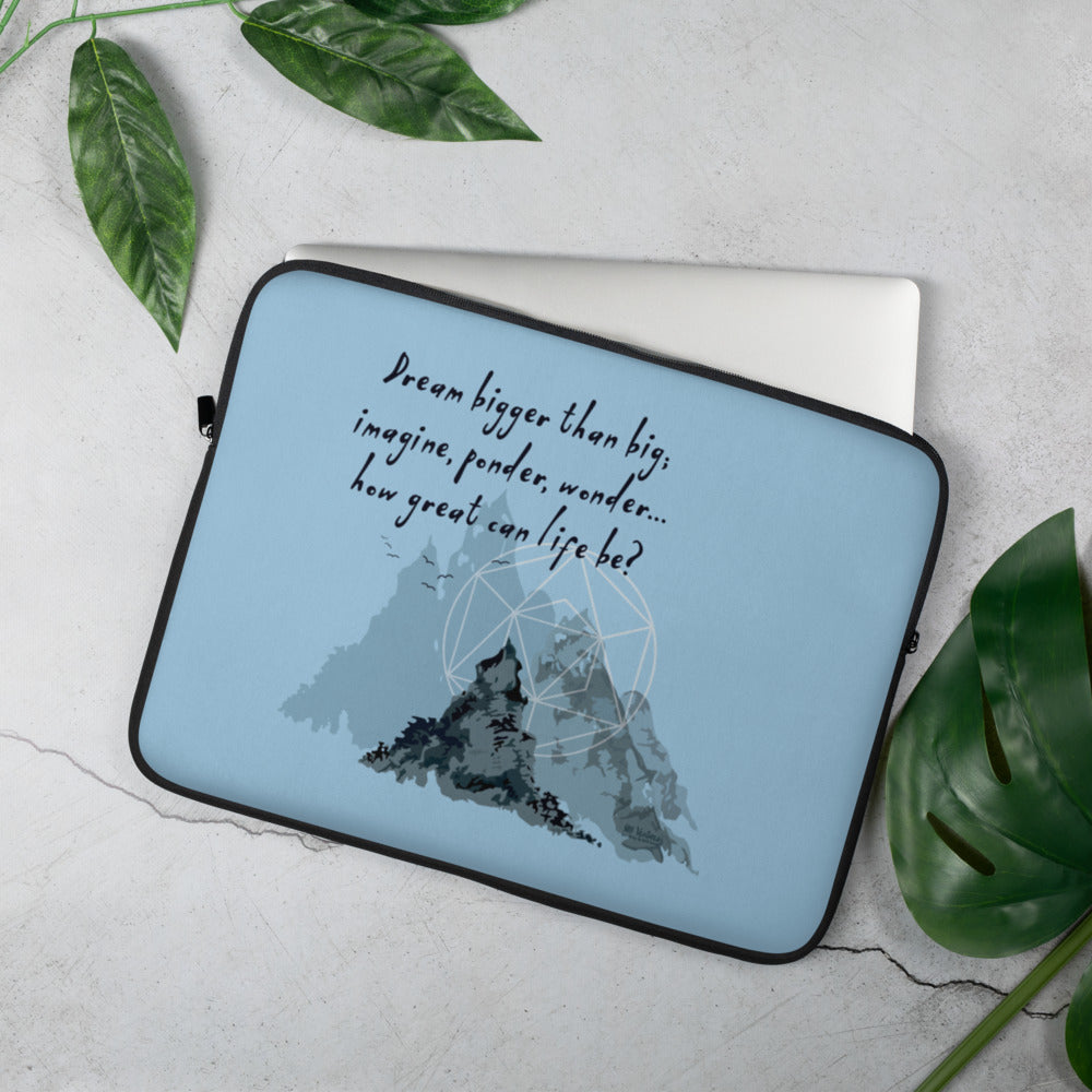 Dream Bigger Haiku With Mountains on Laptop Sleeve