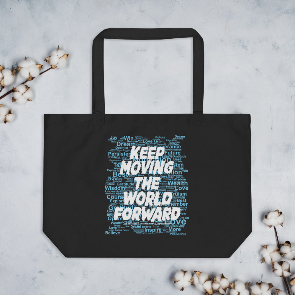 Word Clouds To Keep Moving The World Forward Through Blue Word Sky on Large Organic Tote Bag